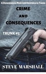 Crime and Consequences - Steve Marshall - 9781393623878