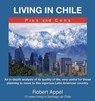 Living in Chile ( Pros and Cons) - Robert Appel - 9781393646846