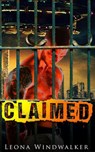 Claimed - Leona Windwalker - 9781393656982