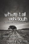 Where It All Went South - Kent A. McKenzie - 9781393657996