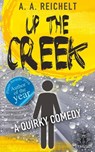Up the Creek - Andreas A. Reichelt - 9781393672012