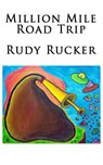 Million Mile Road Trip - Rudy Rucker - 9781393683360