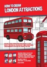 How to Draw London Attractions (This How to Draw London Attractions Book Will be Very Useful if You Would Like to learn How to Draw London Bridge, London Monuments or Any Major London Attractions) - James Manning - 9781393696100