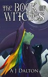 The Book of Witches - A J Dalton - 9781393696643