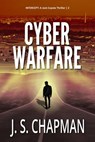 Cyber Warfare - J. S. Chapman - 9781393701309