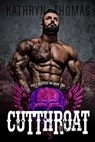 Cutthroat (Book 2) - Kathryn Thomas - 9781393732174