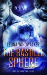 The Bastille Sphere - Leona Windwalker - 9781393741411