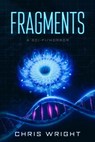 Fragments - Chris Wright - 9781393753766