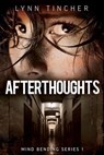 Afterthoughts - Lynn Tincher - 9781393754855