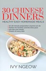 30 Chinese Dinners - I. Ngeow - 9781393773078