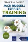 Jack Russell Terrier Training - Claudia Kaiser - 9781393774983