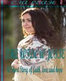 The Widow Josie: A Short Story Of Faith, Love And Hope - Cia Leah - 9781393780007