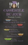 Casserole du Jour - Hannah Lewis - 9781393784432