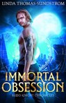 Immortal Obsession - Linda Thomas-Sundstrom - 9781393799399