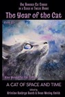 The Year of the Cat: A Cat of Space and Time - Kristine Kathryn Rusch ; Dean Wesley Smith ; Geoffrey A. Landis ; Andre Norton ; Cordwainer Smith ; Daemon Crowe ; Mary A Turzillo - 9781393808435