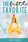 The Fifth Favorite - Gale Sears - 9781393819219