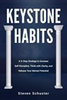 Keystone Habits - Steven Schuster - 9781393824169