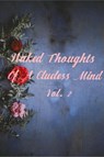 Naked Thoughts Of A Clueless Mind Vol. 2 - K. Marie - 9781393827207