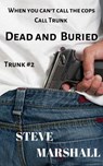 Dead and Buried - Steve Marshall - 9781393830177