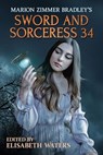 Sword and Sorceress 34 - Elisabeth Waters - 9781393831358