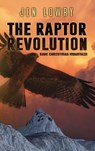 The Raptor Revolution Save Christmas Mountain - Jen Lowry - 9781393836995
