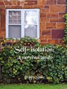 Self-Isolation: A Survival Guide - Poppy Stone - 9781393837596