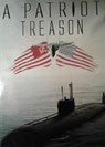 A PATRIOT TREASON - J. Fontana - 9781393843634