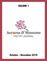 Auroras & Blossoms Poetry Journal: Issue 1 (October - December 2019) - Cendrine Marrouat ; David Ellis ; Angela van Son ; Christie Stratos ; Daniel Lyons ; Suchot Sunday ; Sandra Hurst ; Paula Watts ; Jenn Ashton ; James Marchiori ; JD Estrada - 9781393850120