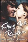 Falling Into Rhythm - Alexandra Christian - 9781393854913