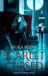 Scarlet Cursed - Dora Blume - 9781393896012