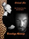 Geloof Me: Het Verhaal Van Een Narcist Houd - Tracilyn George - 9781393901686