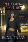 Pleading Rapture - ANN,  Brooklyn - 9781393906407
