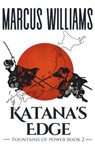Katana's Edge - Marcus Williams - 9781393924005
