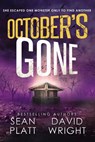October's Gone - Sean Platt ; David W. Wright - 9781393929352