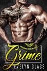 Grime (Book 3) - Evelyn Glass - 9781393939269
