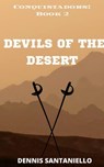 Devils of the Desert - Dennis Santaniello - 9781393944881