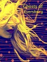 Ghosts of Eversburg - Juniper Black - 9781393971030