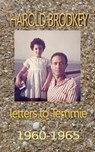 Harold Brodkey Letters to Temmie 1960-1965 - Harold Brodkey ; Temmie Brodkey ; Temi (Brodkey) Rose - 9781393978107