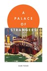 A Palace of Strangers - Sam Youd - 9781393983545