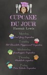 Cupcake du Jour - Hannah Lewis - 9781393985020