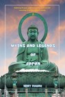 Myths and Legends of Japan - HENRY ROMANO - 9781393995722