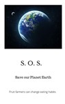 Save our Planet Earth - Peter A.J. Holst MD PhD - 9781393998327