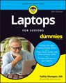 Laptops For Seniors For Dummies - Faithe (Computer Support Technician and Trainer) Wempen - 9781394152162