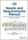 INCOSE Needs and Requirements Manual - Louis S. Wheatcraft ; Michael J. Ryan ; Tami Edner Katz - 9781394152766