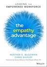 The Empathy Advantage - Heather E. McGowan ; Chris Shipley - 9781394155521