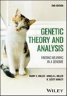 Genetic Theory and Analysis - Danny E. Miller ; Angela L. Miller ; R. Scott Hawley - 9781394156283
