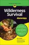 Wilderness Survival For Dummies - John F. Haslett ; Cameron M. Smith - 9781394159895