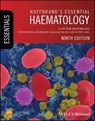 Hoffbrand's Essential Haematology - A. Victor Hoffbrand ; Pratima Chowdary ; Graham P. Collins ; Justin Loke - 9781394168170