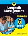 Nonprofit Management All-in-One For Dummies - Beverly A. Browning ; Sharon Farris ; Maire Loughran ; Alyson Connolly ; Shiv Singh ; Stephanie Diamond - 9781394172450