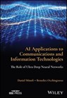AI Applications to Communications and Information Technologies - Daniel Minoli ; Benedict Occhiogrosso - 9781394190010